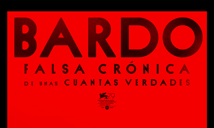bardo  Bardo anuncia su fecha de estreno y comparte un nuevo póster BARDO