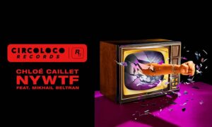 circoloco-records-NYWTF-feat-Mikhail-Beltran-de-Chloe-Caillet