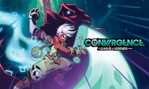 Convergence-A-League-of-Legends-Story-lanzamiento