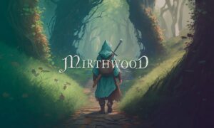 Mirthwood