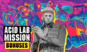 gta-online-acid-lab-mission-bonuses