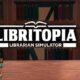 Libritopia-Librarian-Simulator