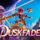 duskfade
