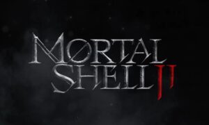 Mortal Shell II