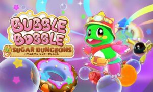 Bubble Bobble Sugar Dungeons